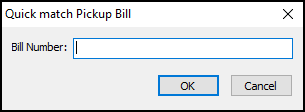 The Quick match Pickup Bill window.