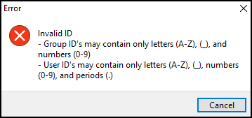 An error that lists the accetable group and user ID characters.