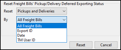 The Reset Freight Bills' Pickup/Delivery Deferred Exporting Status pane.