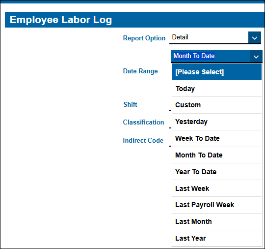 The Employee Labor Log report window showing the Date Range dropdown list