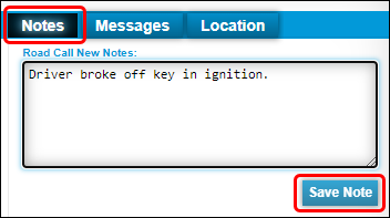 The Notes tab of the Road Calls page. The note reads "Driver broke off key in ignition."