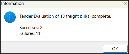An information window that says: Tender Evaluation of 13 freight bill(s) complete. Successes: 2. Failures: 11.